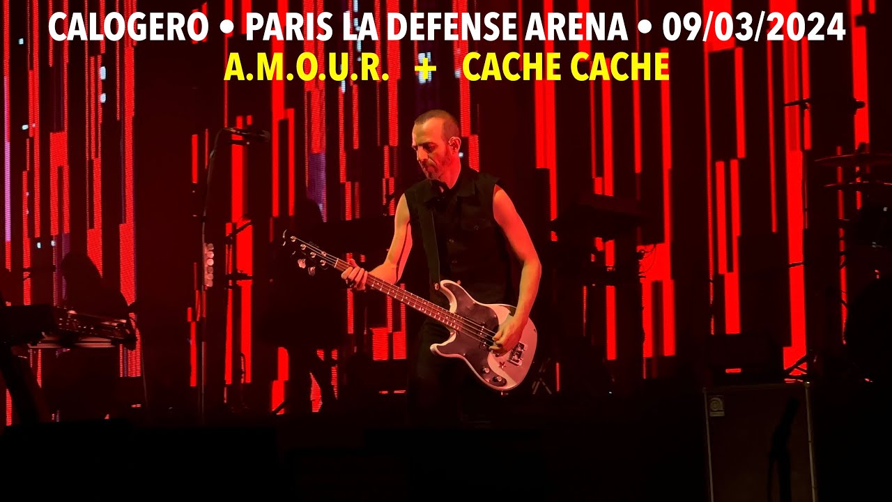 CALOGERO - A.M.O.U.R + CACHE CACHE - Paris La Défense Arena - 09/03/2024