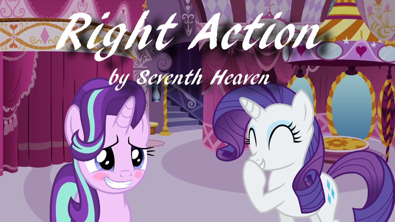 Right Action [MLP Fanfic Reading] (Romance/Slice of Life)