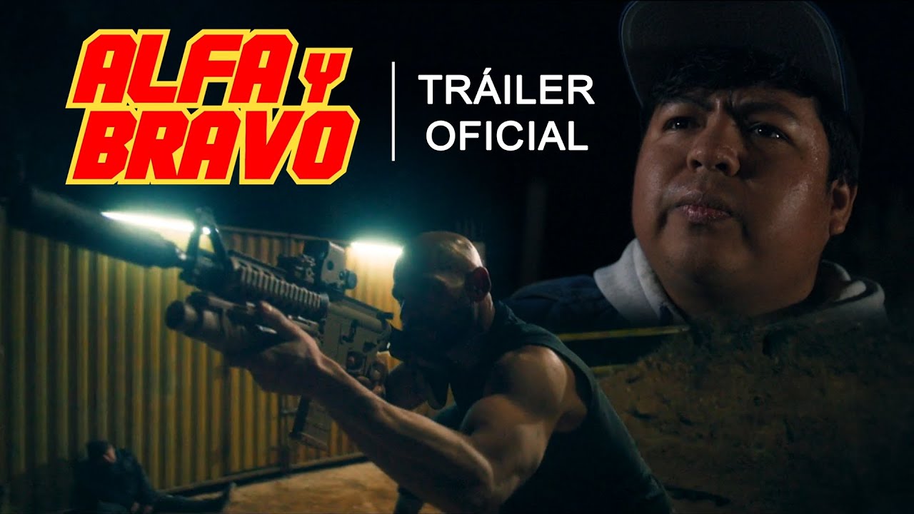 ALFA Y BRAVO | Tr&aacute;iler Oficial