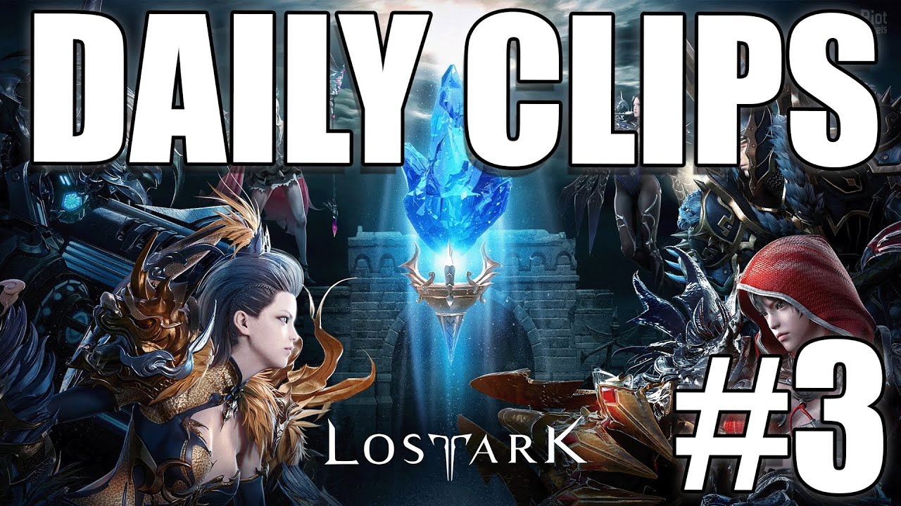 Lost Ark Daily Clips #3