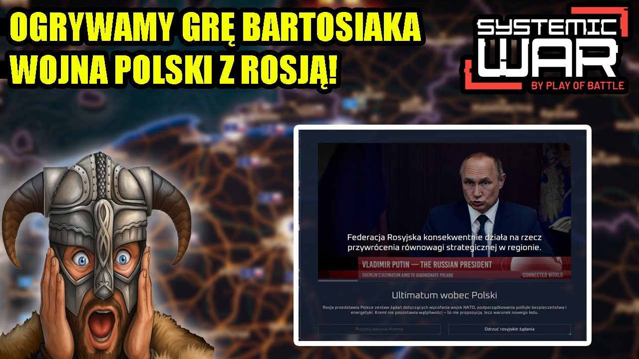 KAŁACH OGRYWA DEMO SYSTEMIC WAR - NOWA STRATEGICZNA GRA BARTOSIAKA - WOJNA POLSKI Z ROSJĄ