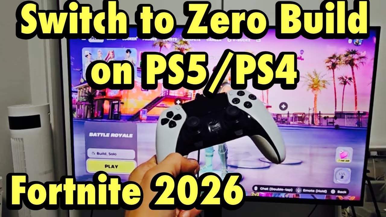 Fortnite 2026: How to Switch to Zero Build Battle Royale on PS5/PS4