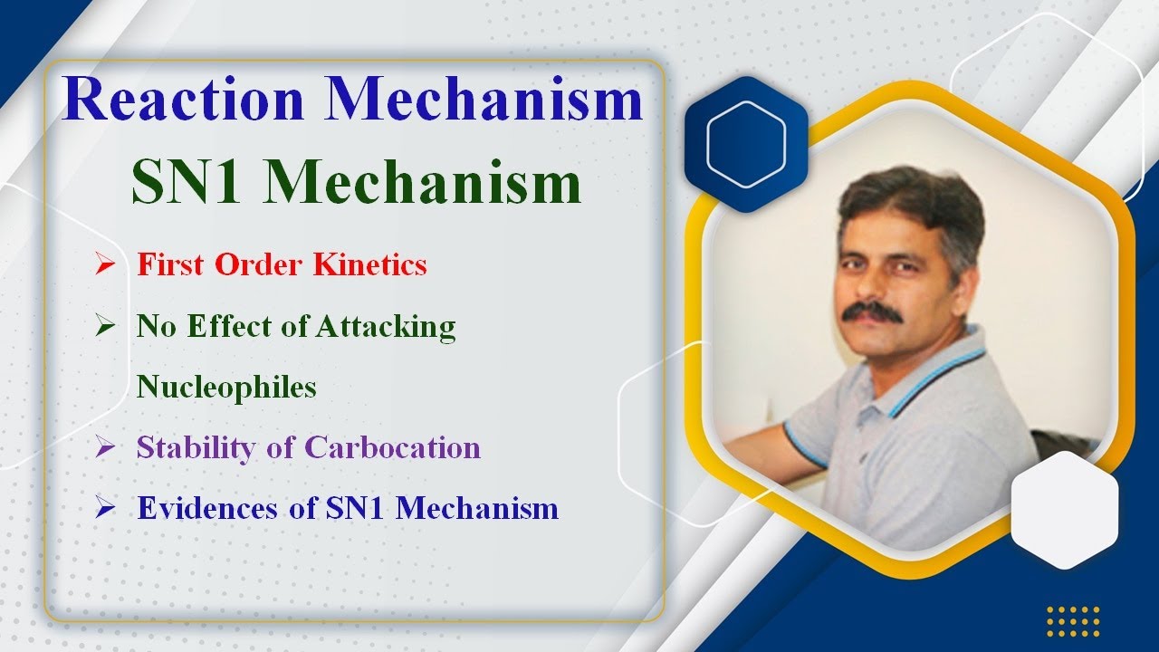 Reaction Mechanism: SN1 Mechanism