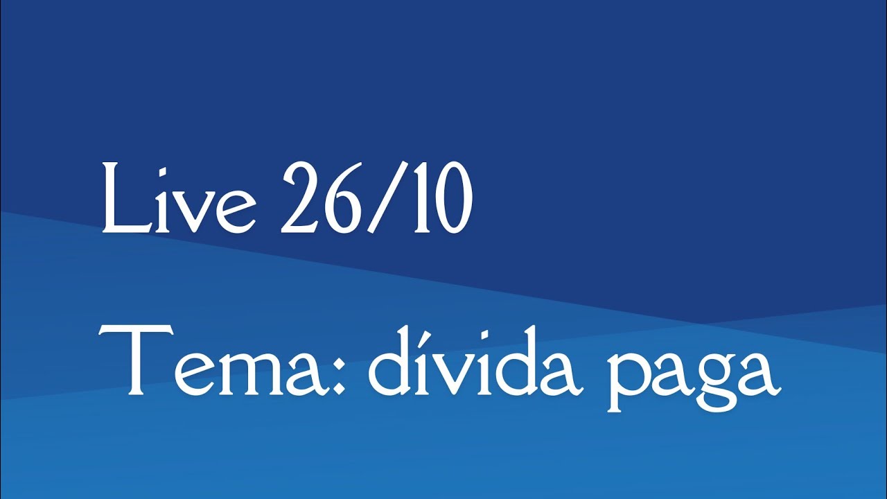 Pregação 26/10 - dívida paga 
