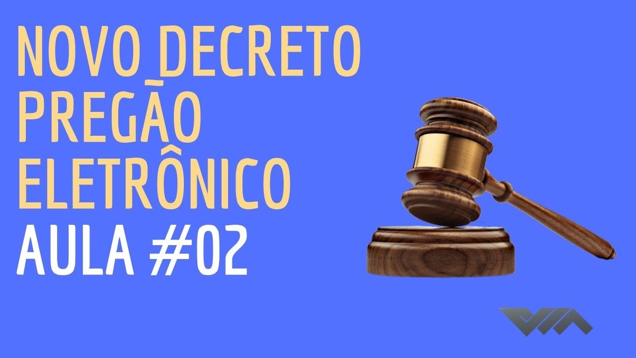 Novo Decreto Preg&atilde;o Eletr&ocirc;nico Aula #02