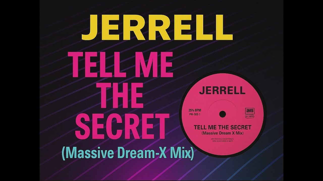 Jerrell Tell Me The Secret Massive Dream‑X Mix (vinilo)