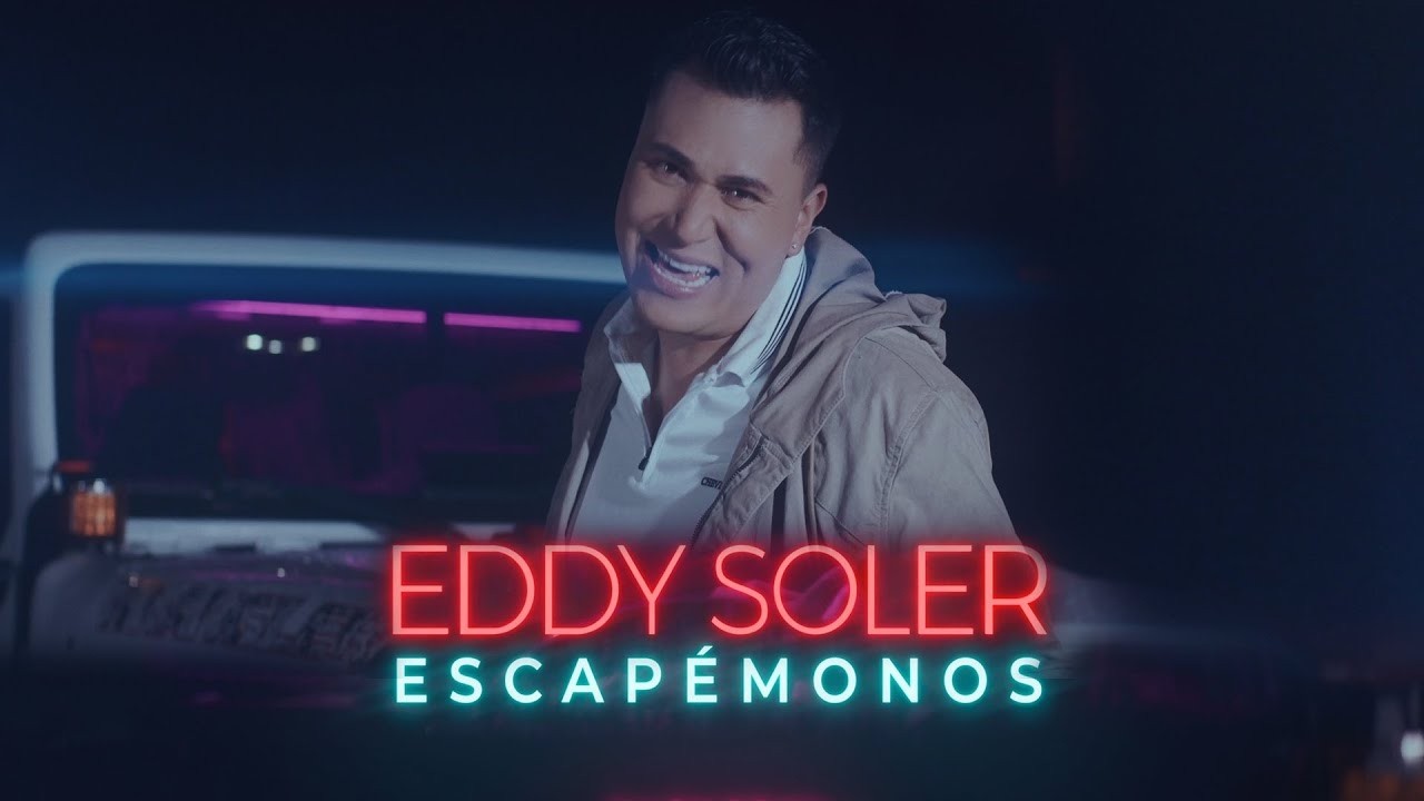 Eddy Soler l Escapémonos  (Video Oficial)