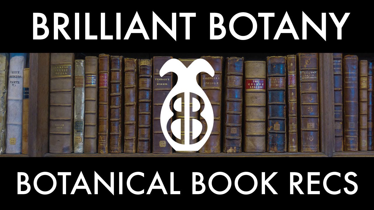 Botanical Reading Recommendations