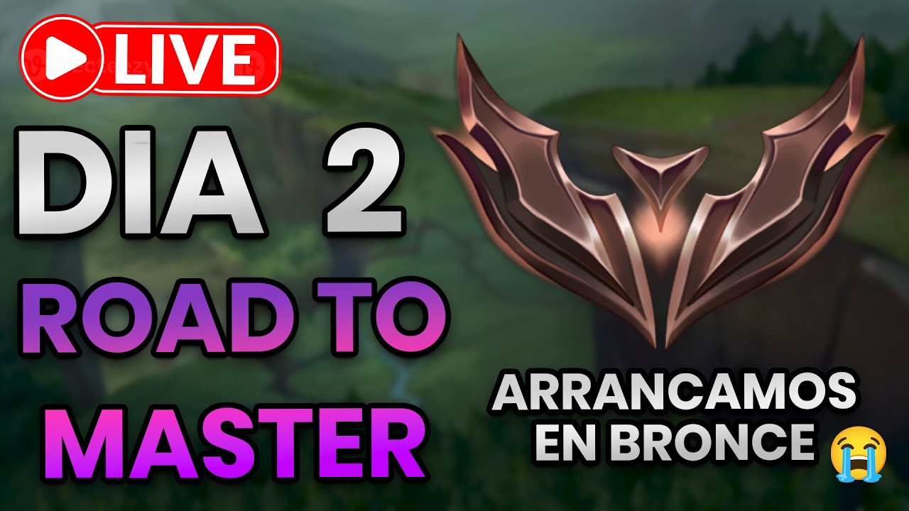 🔴 ROAD TO MASTER | EMPEZAMOS EN BRONCE ☠️☠️ League of Legends