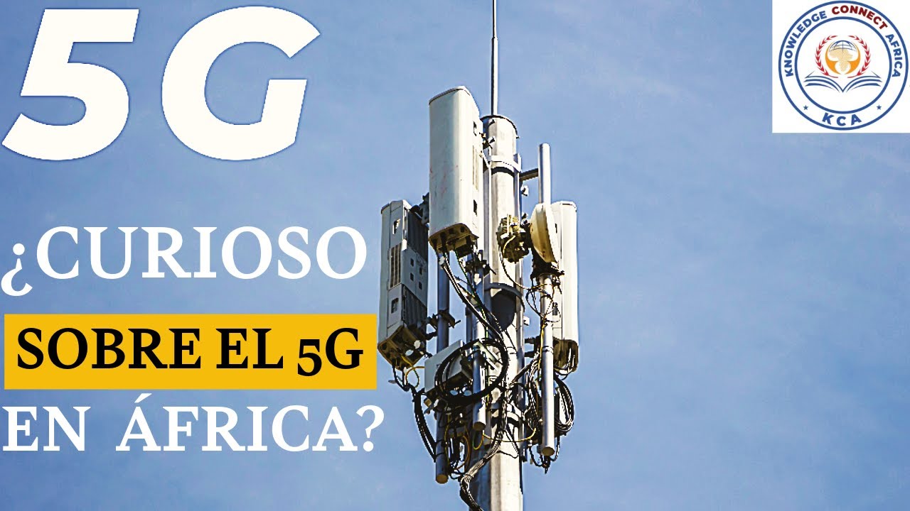 Impacto del 5G en &Aacute;frica