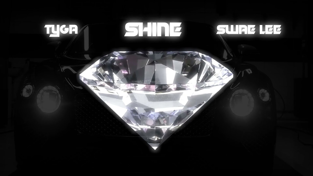Tyga & Swae Lee - Shine (Clean)