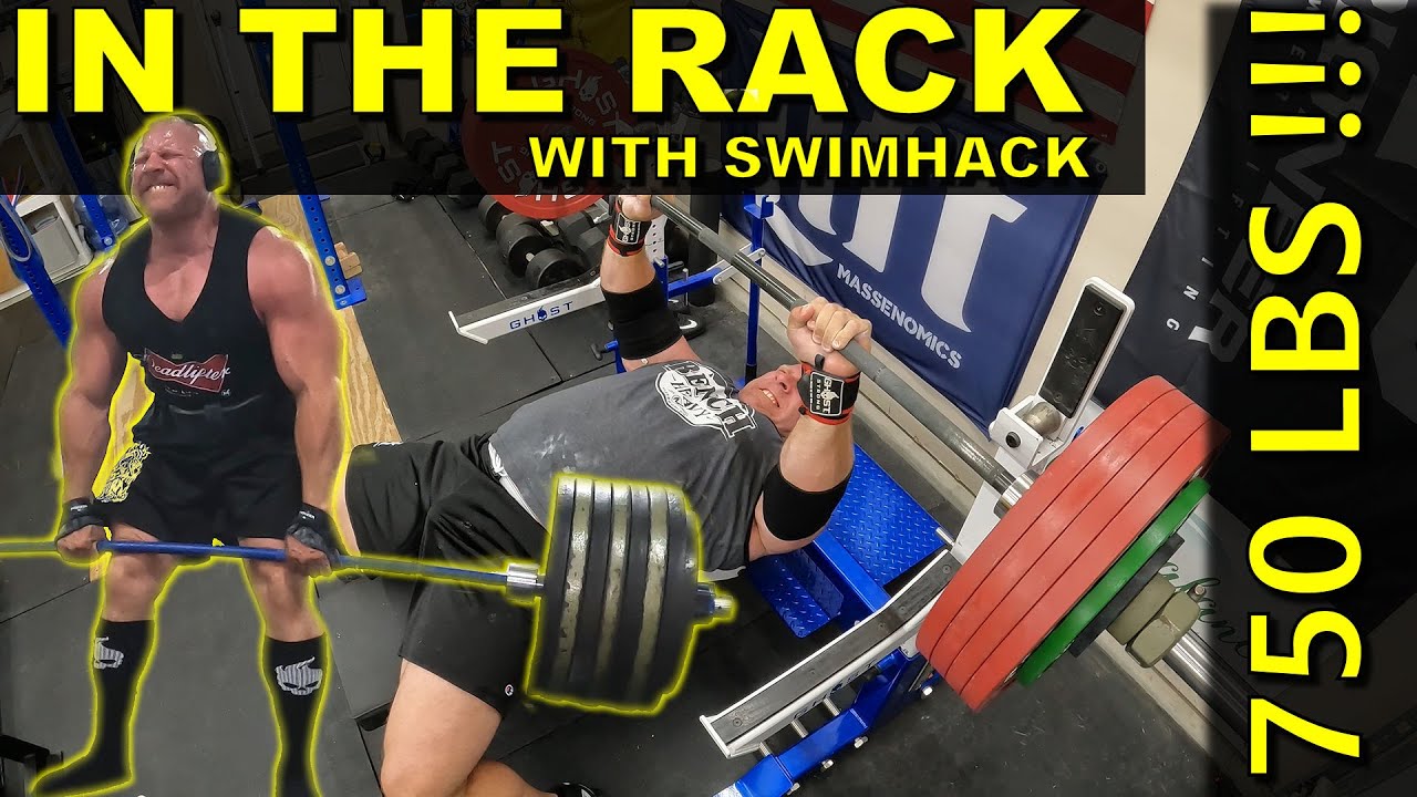 551 for reps on Bench, 750 X 1 X 3 Deadlift - In the Rack with Swimhack