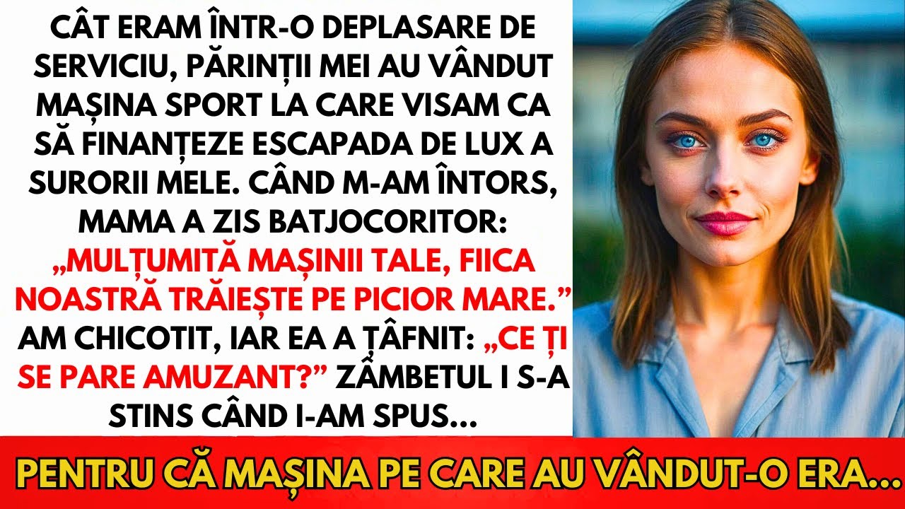 Părinții Mei Au Vândut Mașina Mea De Vis Pentru Sora Mea — Au Regretat Când M-Am Întors