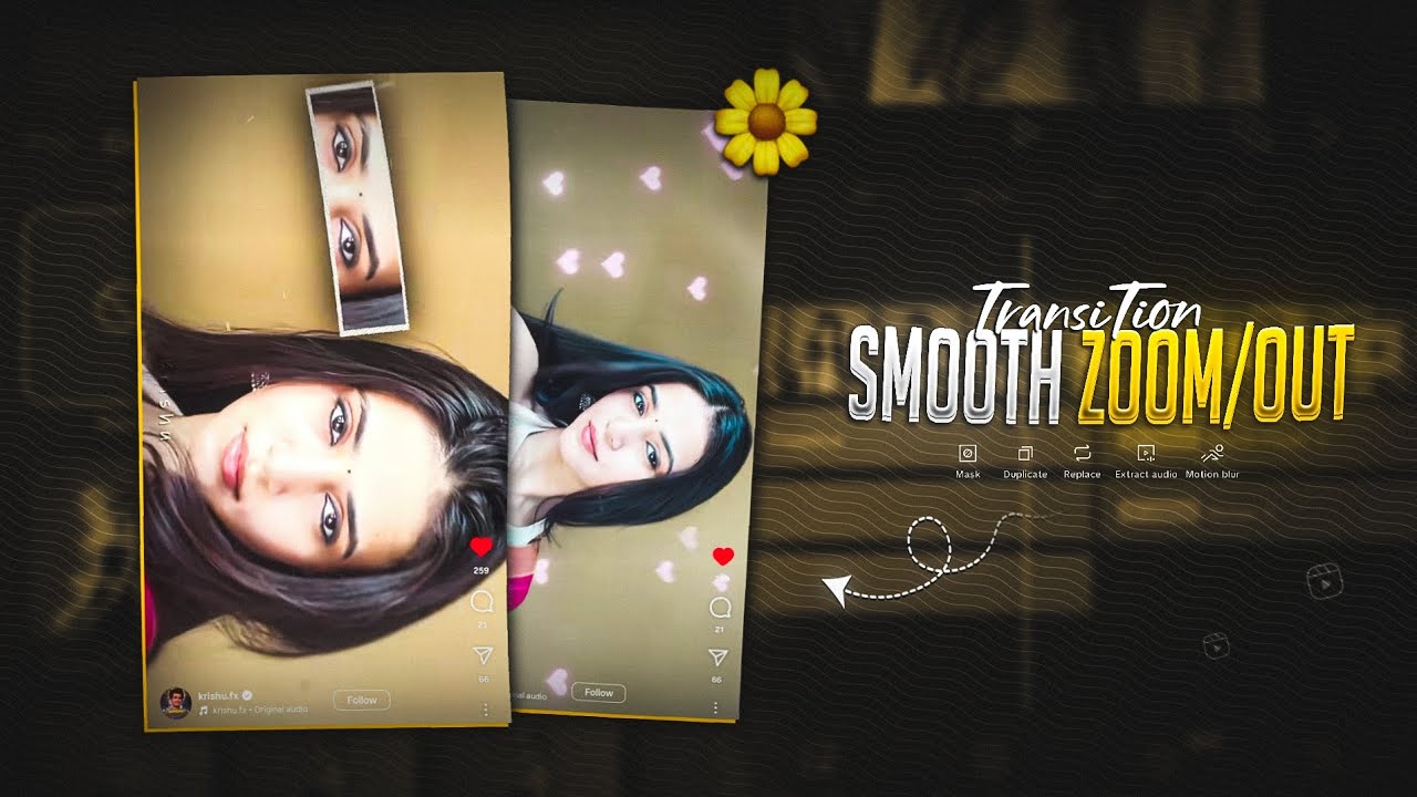 Smooth Transition Zoom/Out Reels Video Editing | Trending Reels Edit In Capcut 🌼