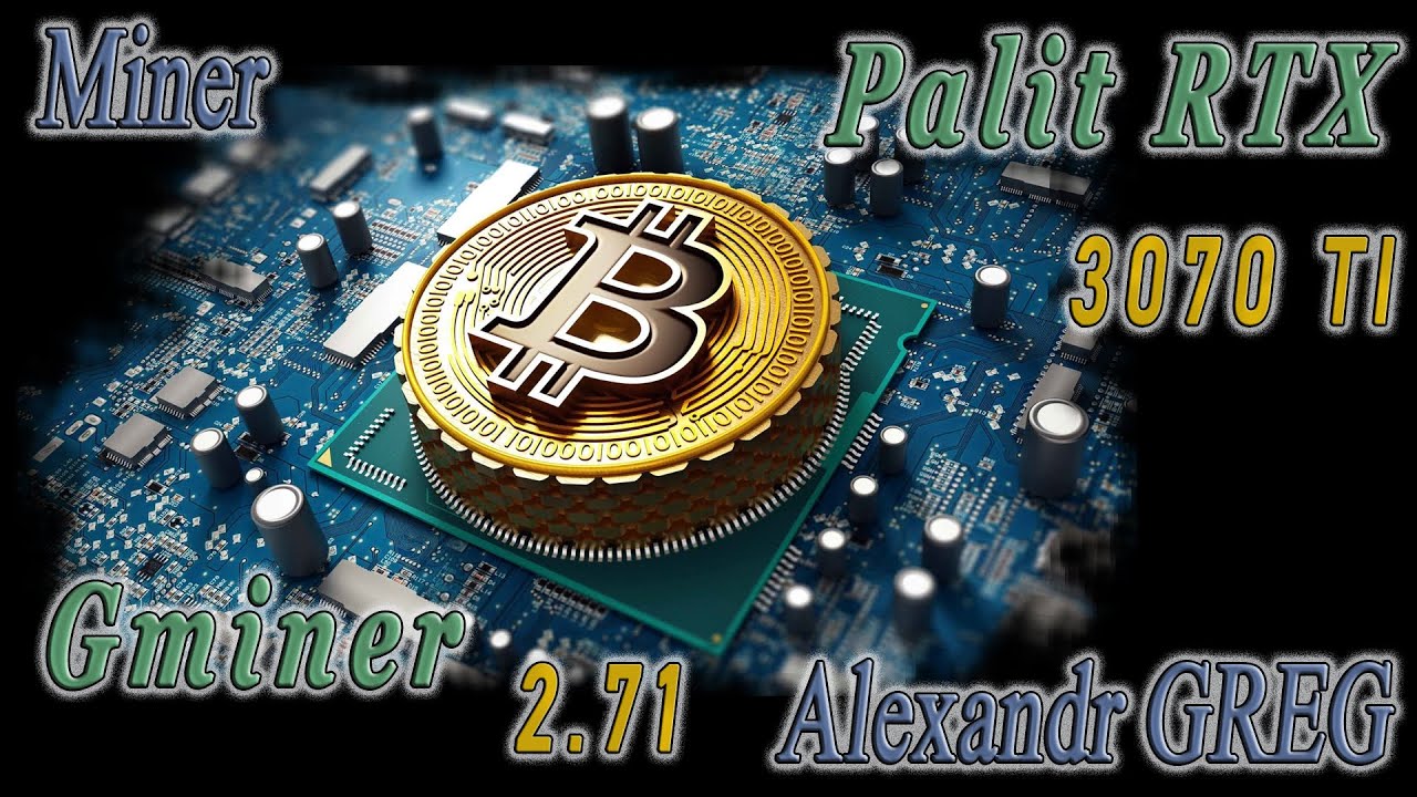 Gminer 2.71 Palit Game Rock RTX 3070TI