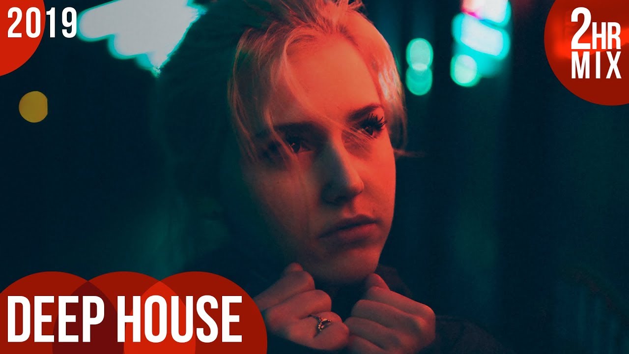 ♫ Deep House Essentials 2019 (2-Hour Mix) ᴴᴰ