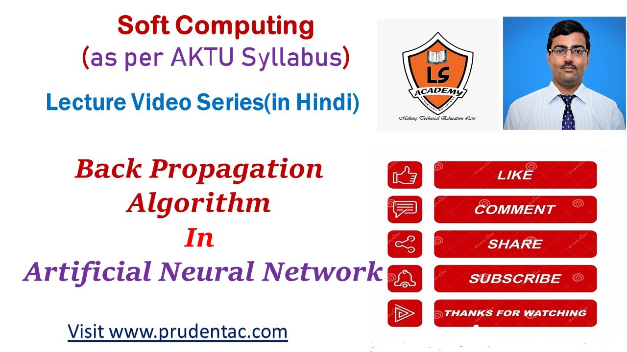 Back Propagation algorithm | Soft Computing Lecture Series