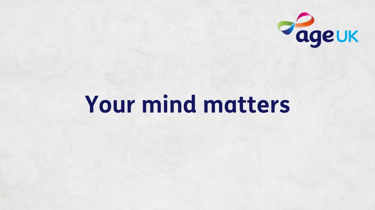 Your mind matters | Age UK