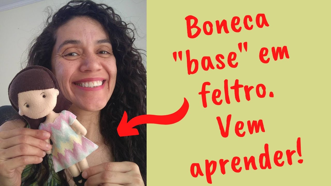 Boneca básica em feltro para iniciantes - 1ª parte