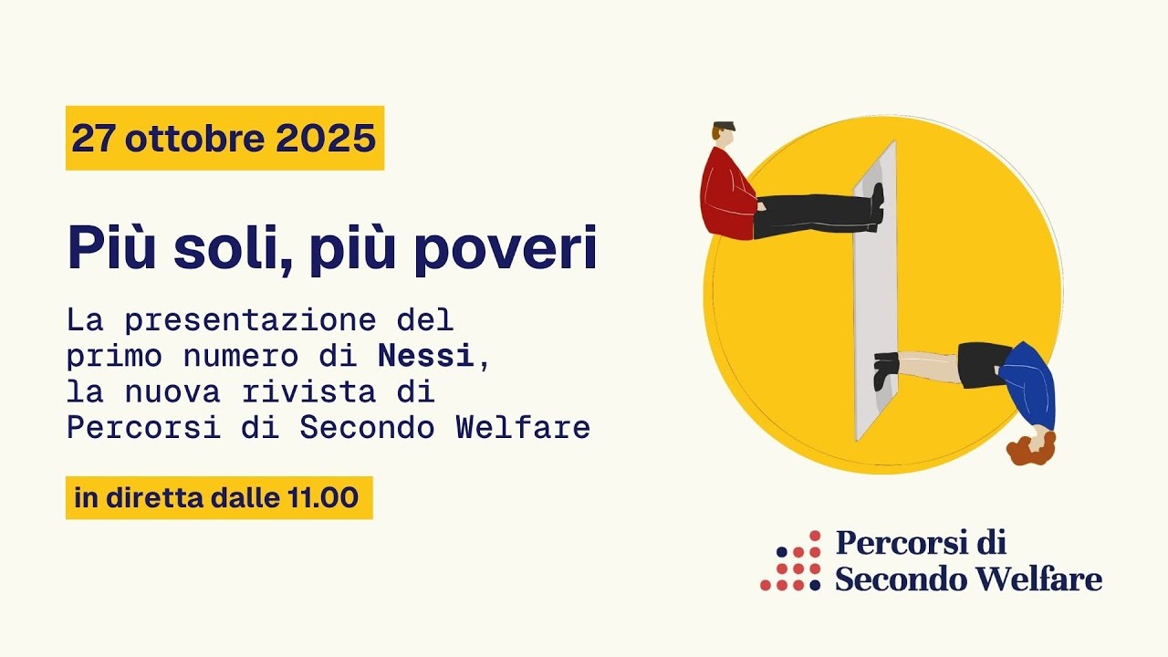 Più soli, più poveri • Presentazione del primo numero della rivista Nessi