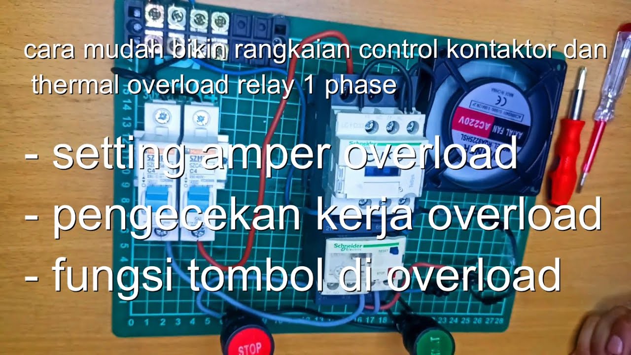 Rangkaian control Kontaktor dan Thermal overload relay 1 phase