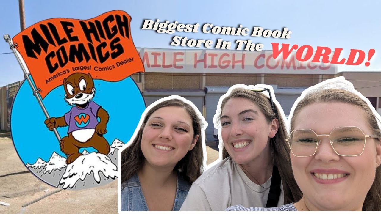 The World's Largest Comic Book Store! Mile High Comics | Featuring Alli!