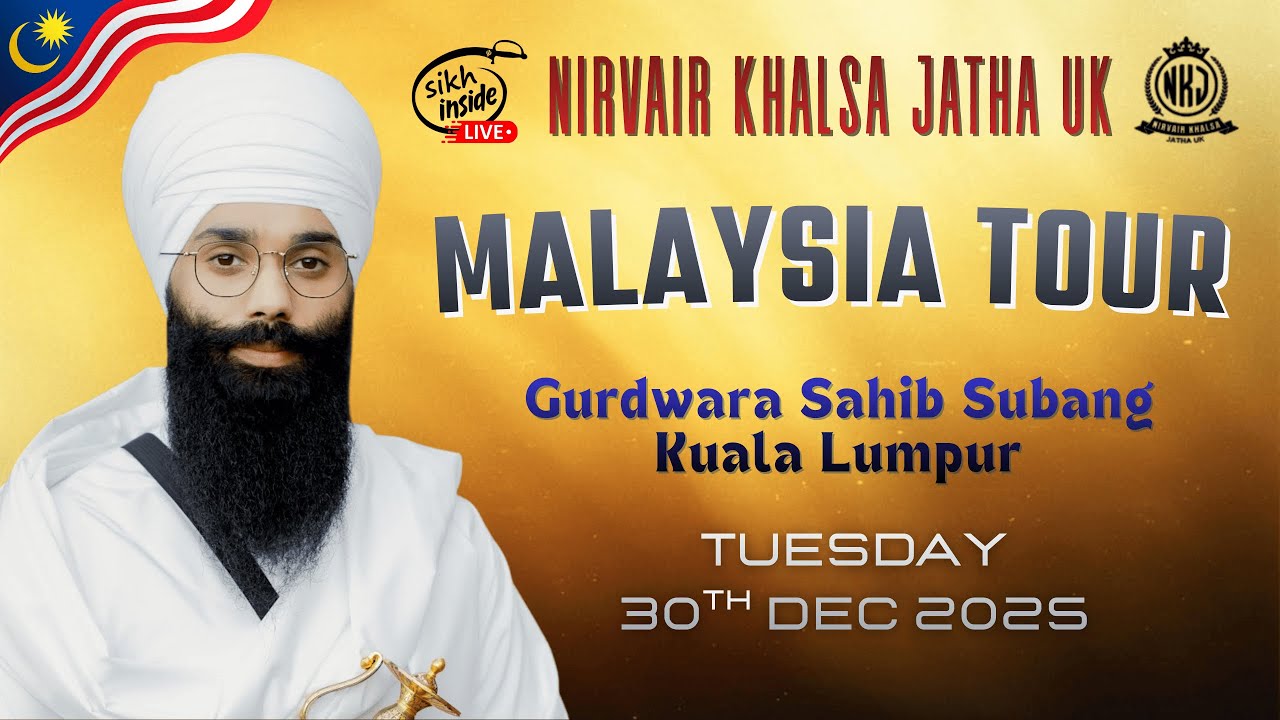 LIVE: Malaysia Tour | Nirvair Khalsa Jatha UK | GS Subang | Day 5