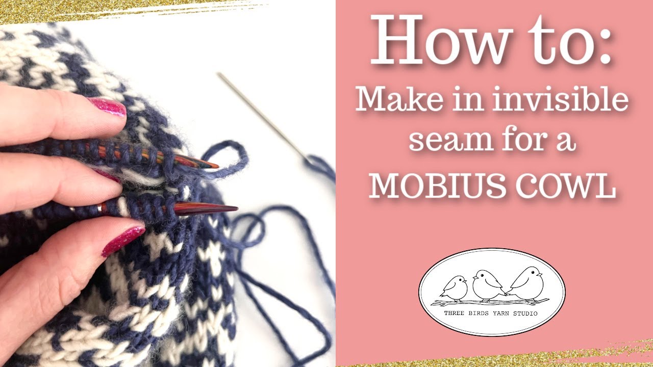 Invisible seam for a Mobius Cowl
