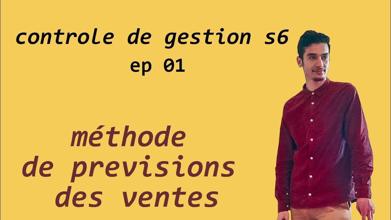contrôle de gestion s6 EP-01: méthode de prévisions des ventes