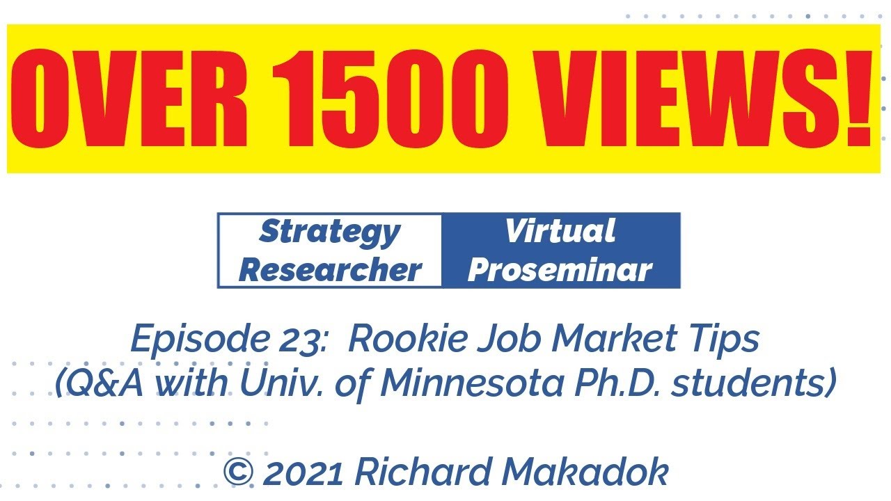 Episode 23 Rookie Academic Job Market Tips - Q&A with Univ. of Minnesota PhD students in management