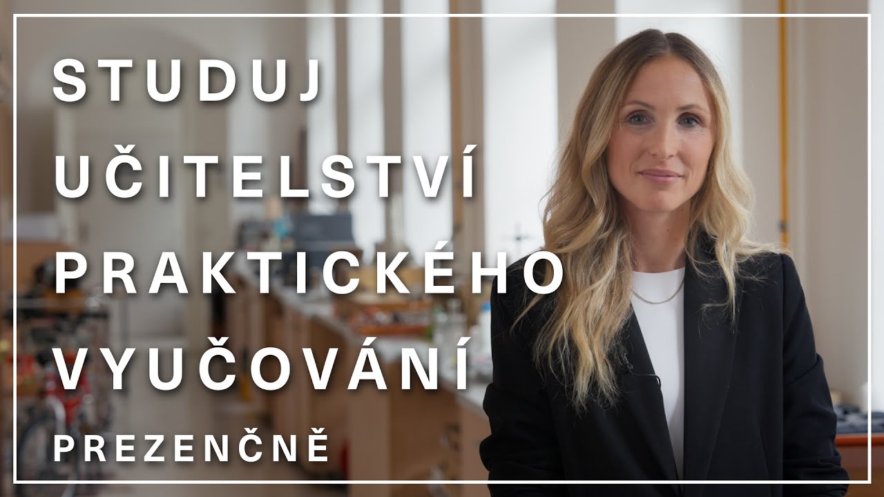 Studuj Učitelství praktického vyučování prezenčně na PED MUNI