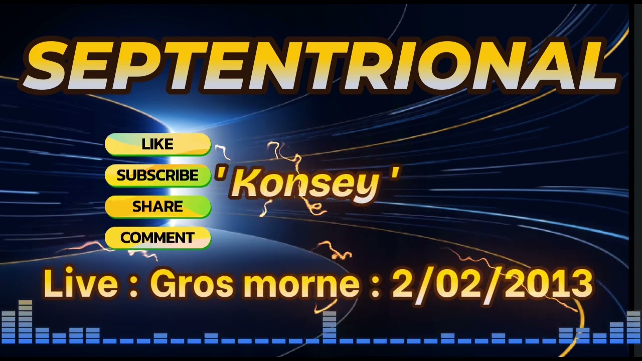 KONSEY -  SEPTENTRIONAL LIVE / GROS MORNE / 2/02/2013