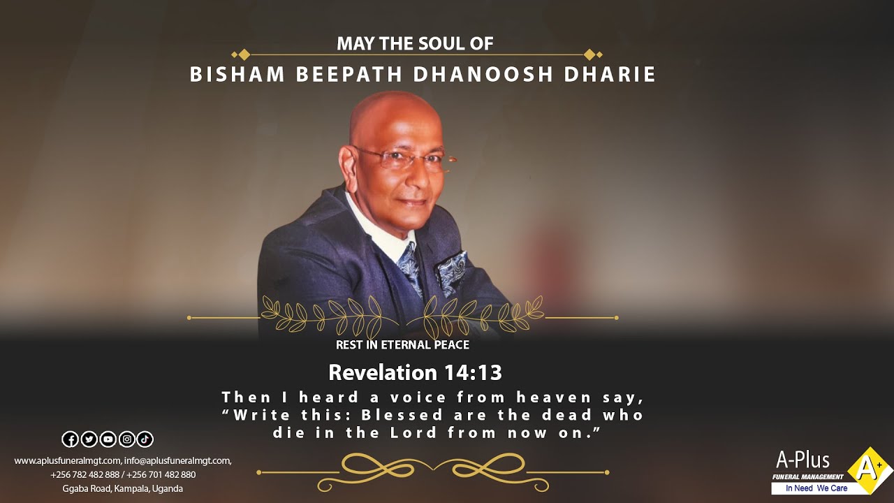 Requiem Mass of the late Bisham Beepath Dhanoosh Dharie