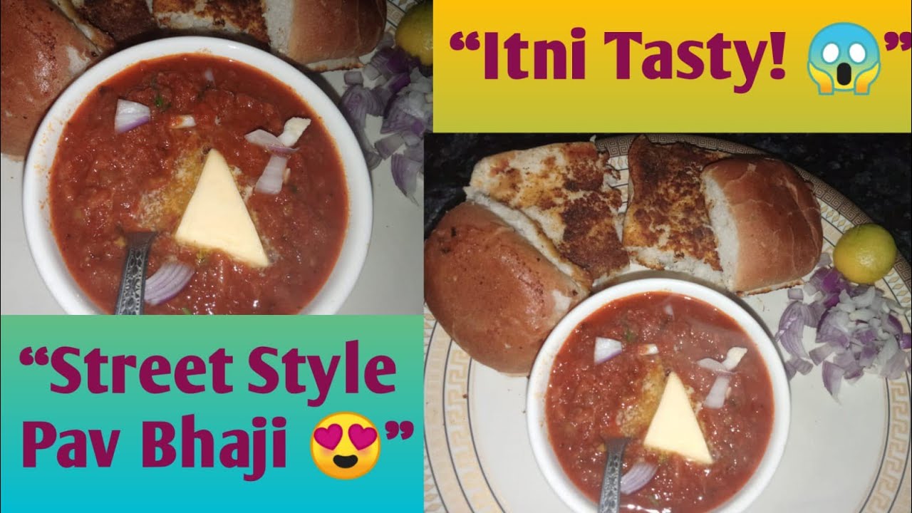 Street Style Pav Bhaji Recipe | Tasty & Spicy Pav Bhaji 😋🤤 Easy Recipe 