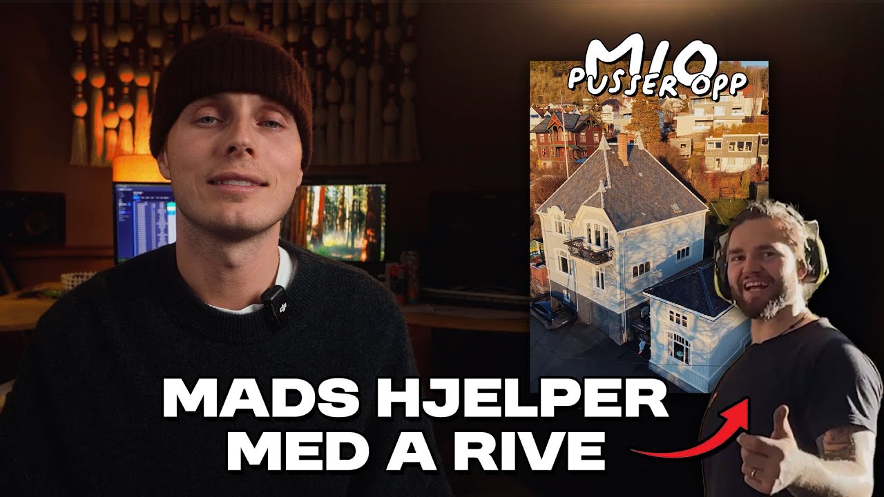 Mio pusser opp EP4 - Får hjelp av Mads Clemmetsen til å rive huset