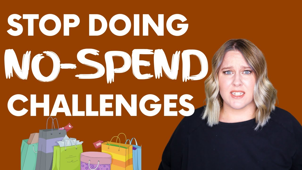 DON'T DO NO-SPEND CHALLENGES | why no-spend challenges are the WORST + what to do instead