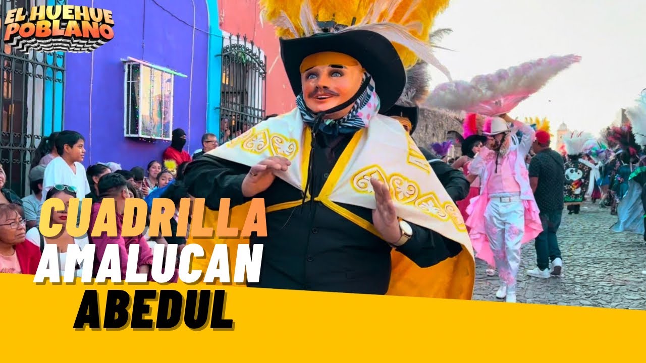 HUEHUES 2026 CUADRILLA AMALUCAN ABEDUL 