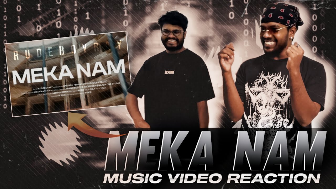 @RUDEBOYRAY - Meka Nam Reaction by CMB @Ayeshmantha @shredderbeatz