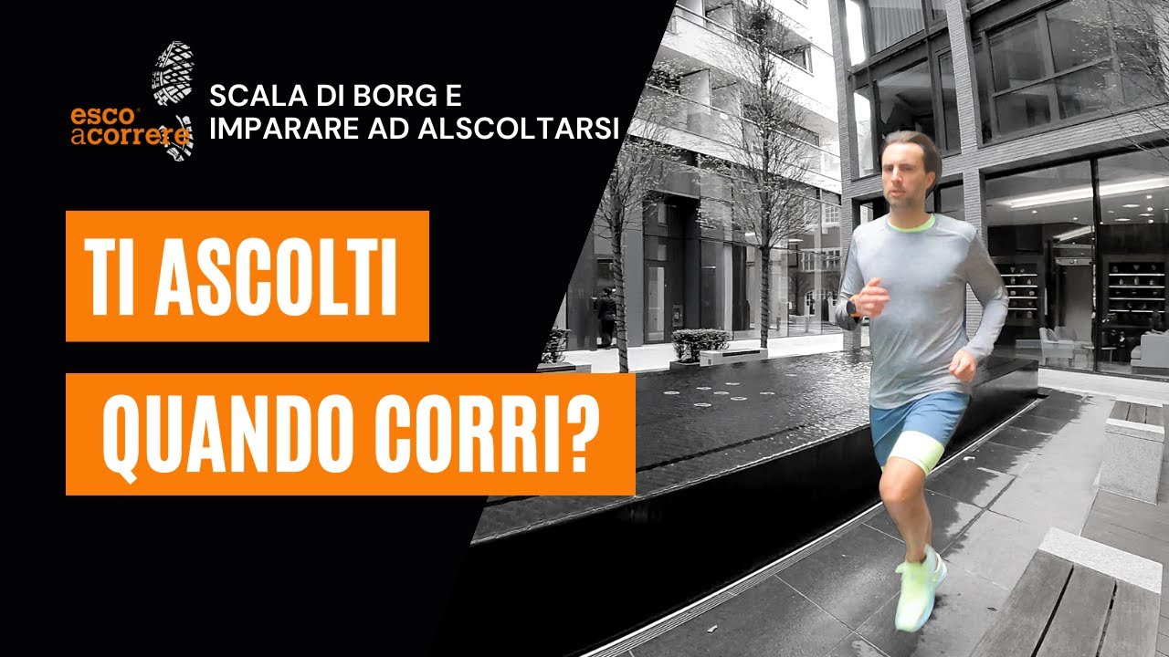 Scala di Borg, fatica percepita nella corsa e l'ascolto del corpo