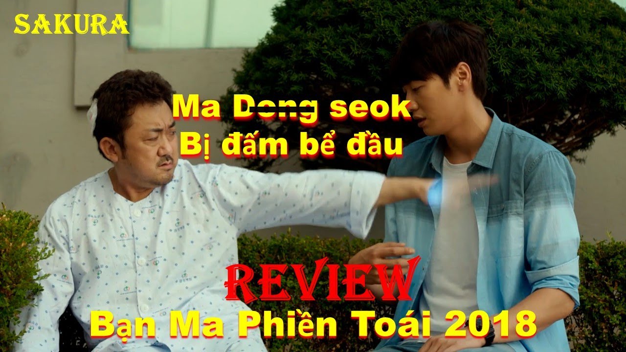 REVIEW PHIM CHÚ MA DONG SEOK BỊ DUYÊN ÂM ĐEO BÁM || WONDERFUL GHOST 2018 || SAKURA REVIEW