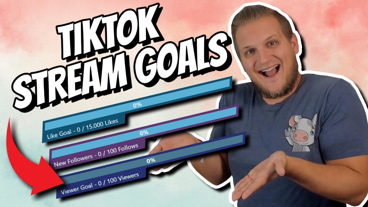 TikTok Like Goal f&uuml;r deinen Live Stream! So richtest du es ein!