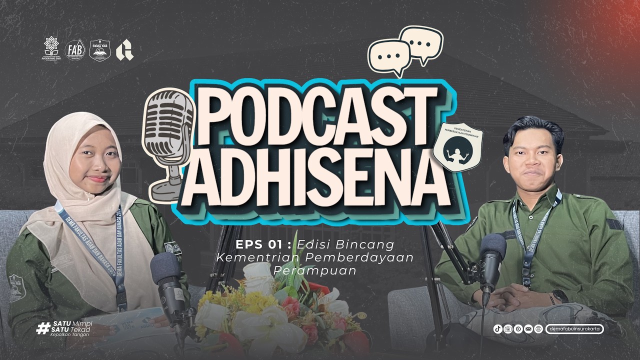PODCAST ADHISENA EPS 01 : Edisi Bincang Kementrian Pemberdayaan Perampuan
