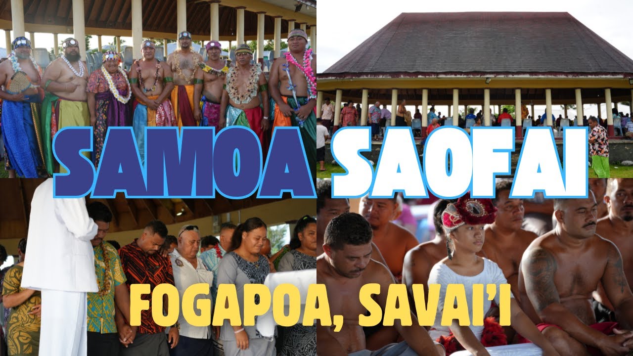 SAMOA SAOFA'I | FOGAPOA | SAVAI'I | 2025 | 4K