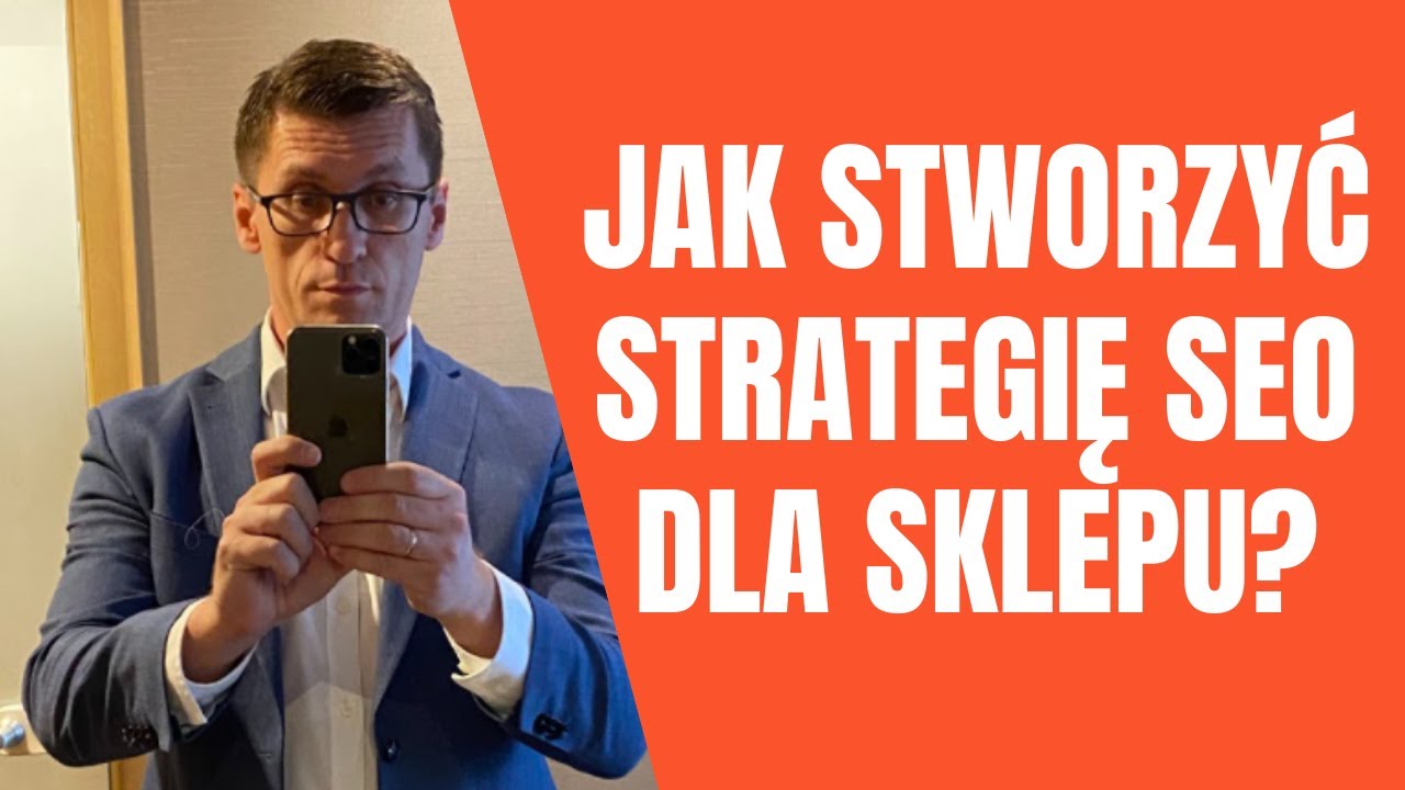 SEO Sklep Internetowy Jak stworzyć strategię seo dla sklepu internetowego?