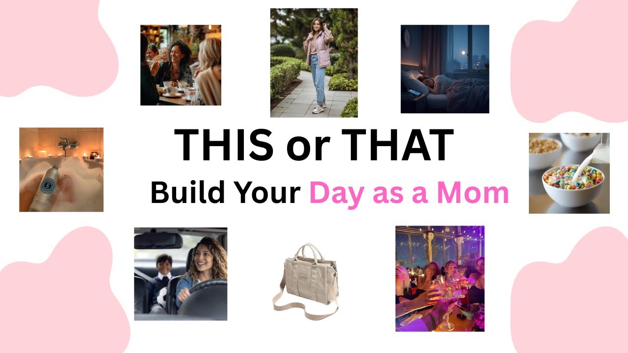 Build Your Day as a Mom | This or That 👩‍👧☕🏡