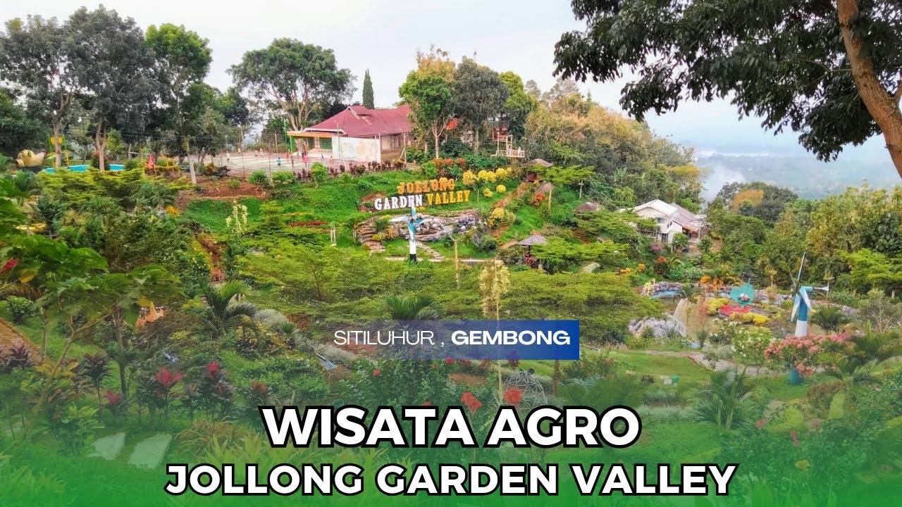 Panorama Wisata Alam Jollong Valley Garden 2024 | Banyak Spot Instragamable
