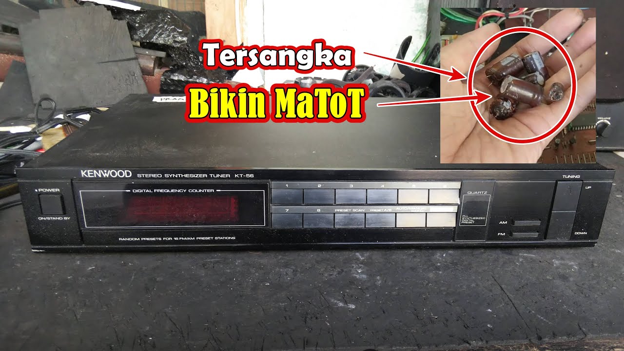 Servis Kenwood  Stereo Synthesizer Tuner AT56 Rusak Tidak Hidup