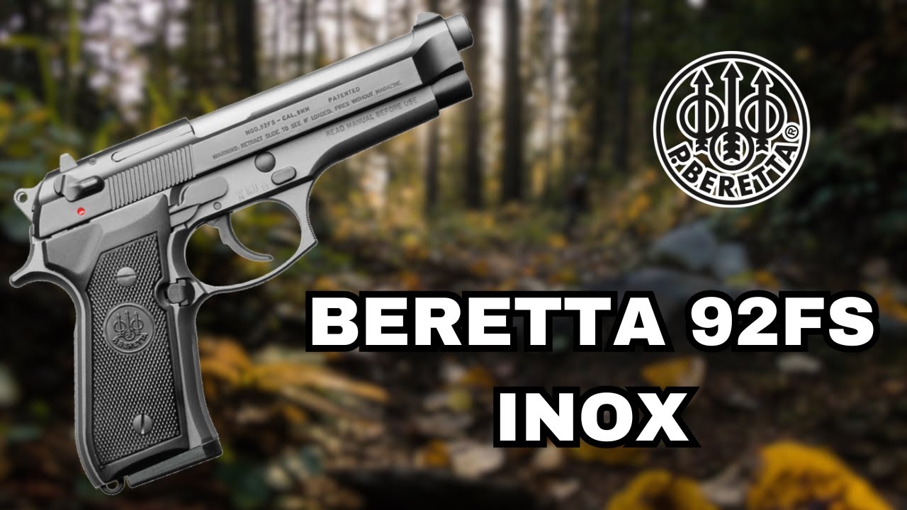 Beretta 92FS Inox: King of Handguns