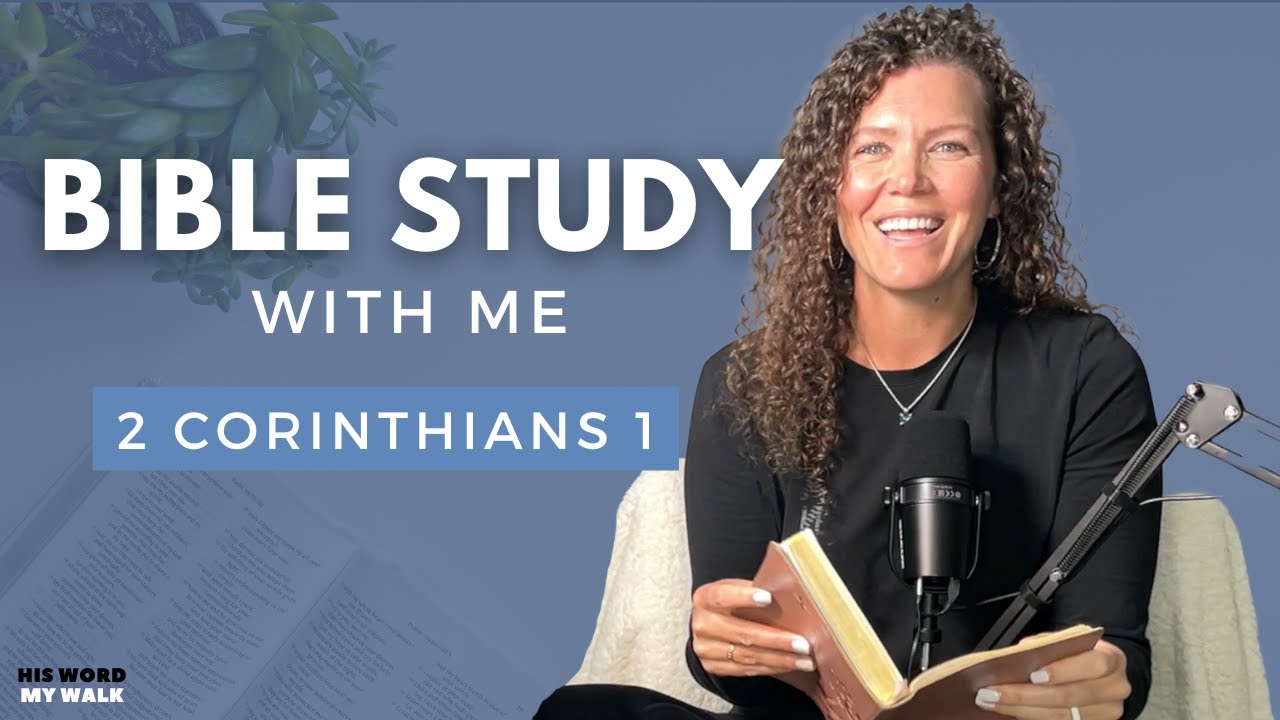 2 Corinthians 1 | The TRUTH About Suffering And Integrity As Christians [Bible Study WITH ME]