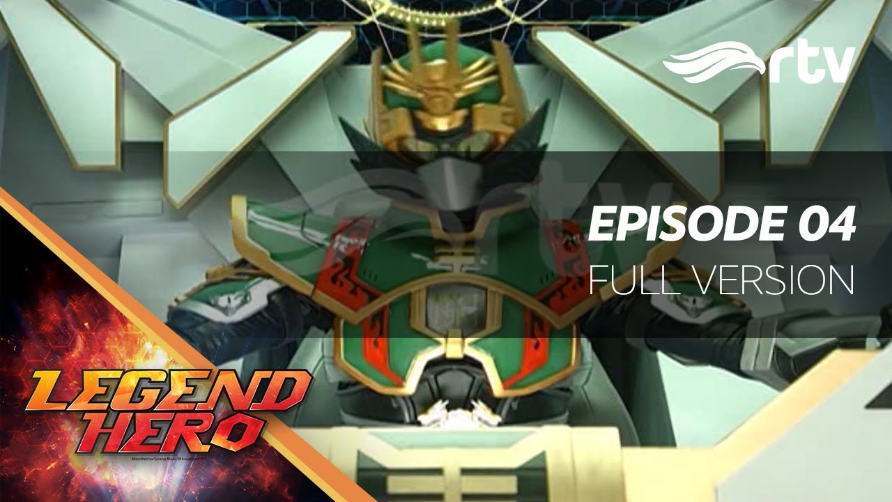 Legend Hero RTV : Episode 4 Full Version